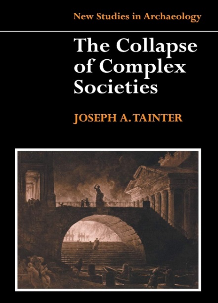 في كتابه المؤثر "انهيار المجتمعات المعقدة" (The Collapse of Complex Societies)، يجادل جوزيف تاينتر من جامعة ولاية يوتا الأميركية بأن تراكم التعقيد هو الذي يقوض الاستقرار (جامعة برينستون)